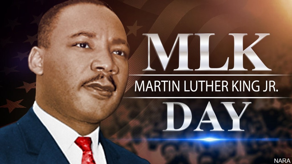 MLK Martin Luther King Jr Day with a picture of Dr. Martin Luther King JR